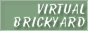Virtual Brickyard ( ���z���������� )